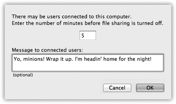 This dialog box asks you how much notice you want to give your coworkers that they’re about to be disconnected, and what message to send them before the ax falls.