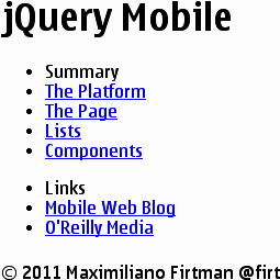 On noncompatible browsers, jQuery Mobile falls back to a simple, fully functional HTML file