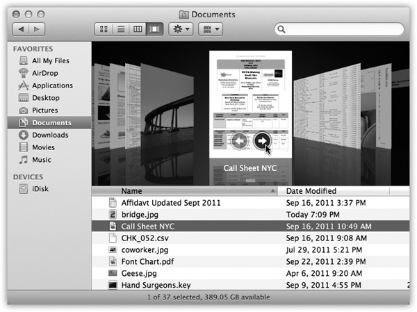 The top half of a Cover Flow window is an interactive, scrolling “record bin” full of your own stuff. It’s especially useful for photos, PDF files, Office documents, and text documents. When a PDF or presentation document comes up in this virtual data jukebox, you can click the arrow buttons to page through it; for a movie, click the little ▸ button to play the video, right in place.