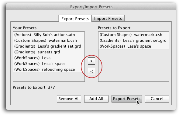 Using the new Export/Import Presets command is a great way for big companies and design firms to share their presets across a whole army of computers. Doing this ensures consistency and accuracy in the artwork they create, and can boost production speed through the use of carefully crafted actions (see Chapter 18).To choose an item for exporting or importing, double-click it in the column on the left, or single-click it and then use the direction buttons (circled) to add or remove presets from the list.
