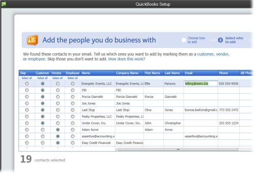 Initially, QuickBooks selects the Skip option for all the names. That way, you can select the option in the Customer, Vendor, or Employee column for each name you want to import to designate whether itâs a customer, vendor, or employee. You can select a cell with info in it (like a name or an email address) and edit the info.