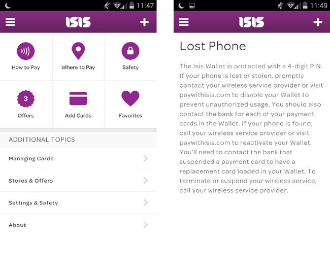 Isis Wallet has a robust Help section with FAQs and demos that address topics like how to add cards and what users should do if their phone is lost or stolen