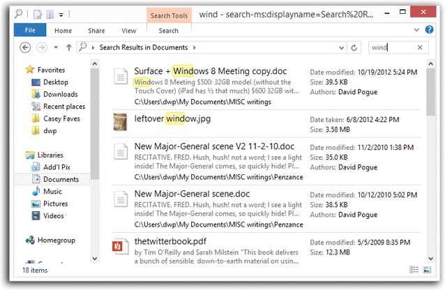 You won’t always see your search term highlighted in the results list like this. That’s because Windows is also searching inside the files. The matching result may be a word inside the text of a document, or even in the invisible tags associated with a file.