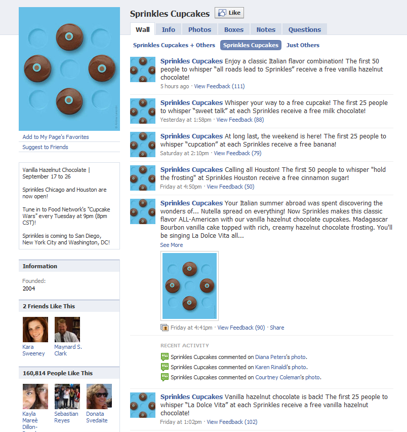 Sprinkles Cupcakes is a good example of a small business leveraging Facebook to improve its marketing.