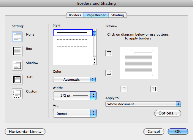 The Borders and Shading box lets you apply borders to paragraphs, pictures, or pages. Make sure you’re on the Page Border tab if you’re applying page borders. You can use lines or artwork to form your borders.