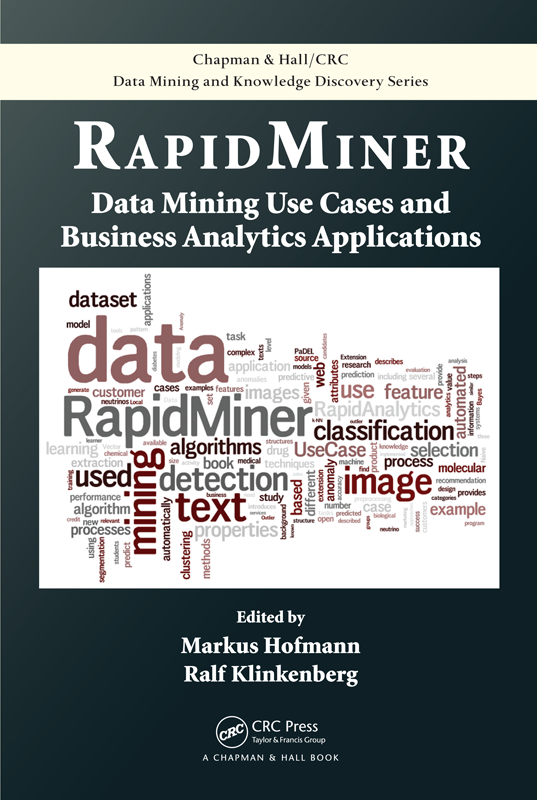 RapidMiner: Data Mining Use Cases and Business Analytics Applications: cover image