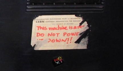 The partially peeled off label on the NeXTcube reads: âThis machine is a server. DO NOT POWER IT DOWN!!â If this computer was turned off during the early days (when this was the lone web server), it would take down everything available on the Web.Credit: Ibid.