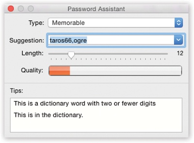 Anyplace you’re supposed to make up a password, including in the Users & Groups pane of System Preferences, a key icon appears. When you click it, the Password Assistant opens. Use the pop-up menu and the Length slider to specify how long and unguessable the password should be. The Quality graph shows you just how tough it is to crack this password.(In the Type pop-up menu, you might wonder about FIPS-181. It stands for the Federal Information Processing Standards Publication 181, which sets forth the U.S. government’s standard for password-generating algorithms.)