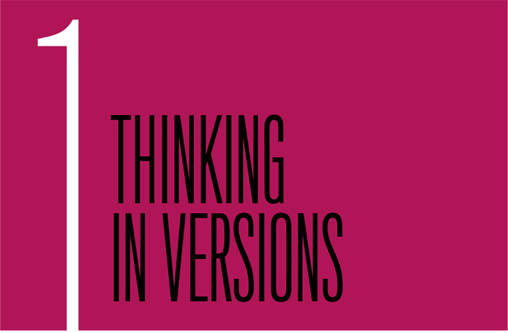 Chapter 1: Thinking in Versions