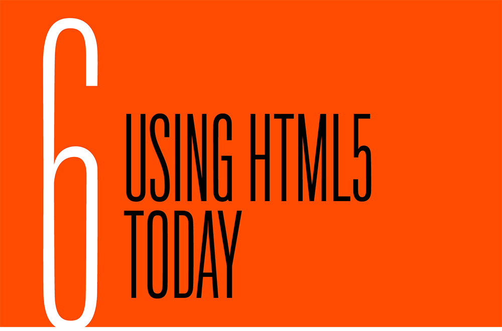 Chapter 6. Using Html5 Today