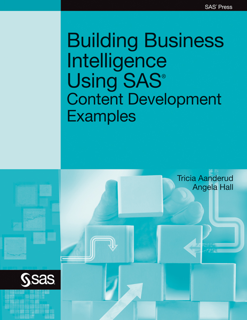Cover of Building Business Intelligence Using SAS: Content Development Examples