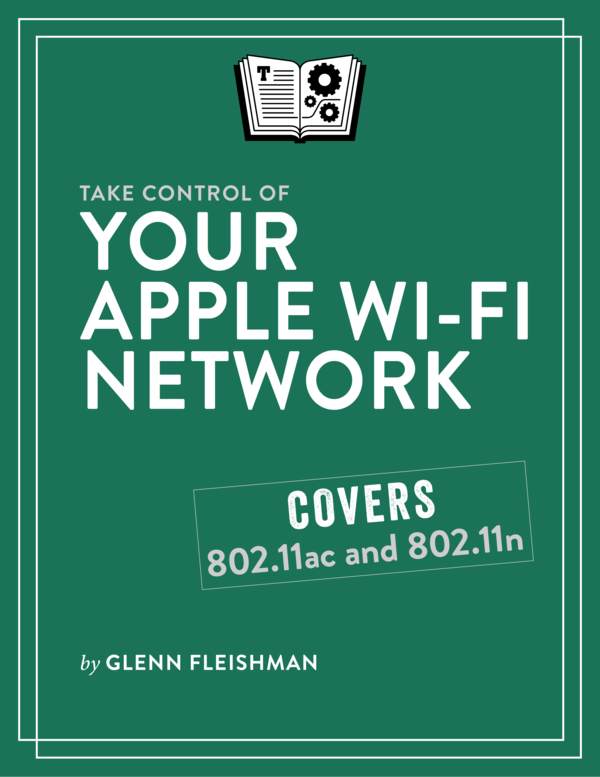 Take Control of Your Apple Wi-Fi Network (1.2)