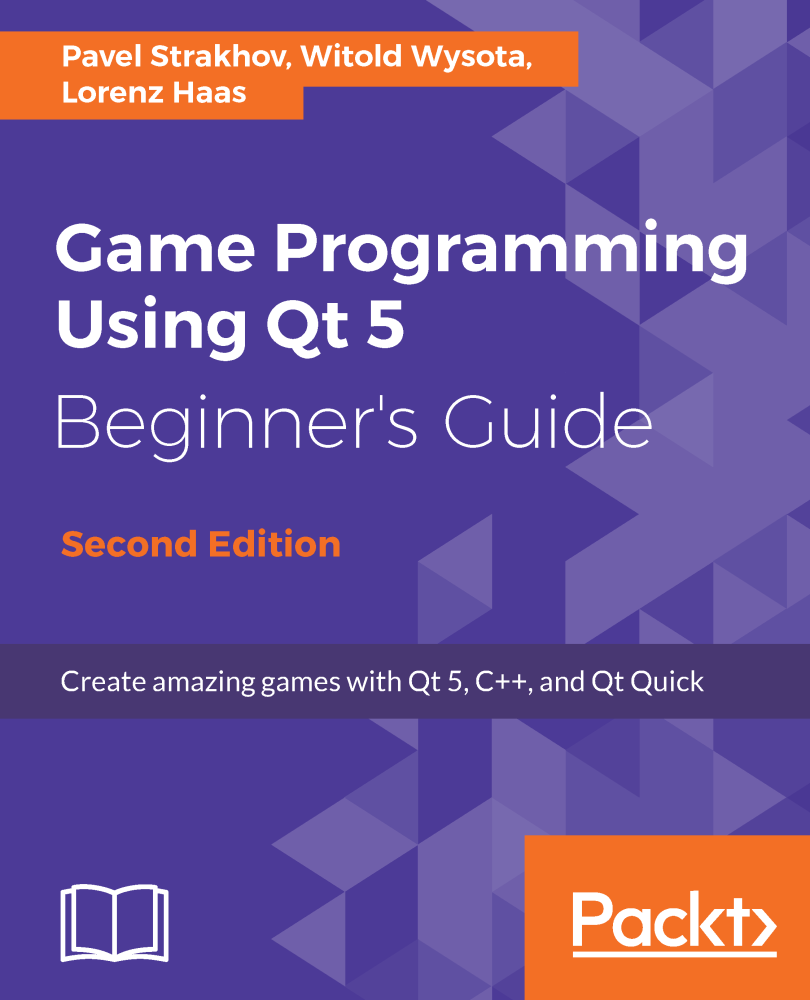 Game Programming Using Qt 5 Beginner’s Guide, Second Edition