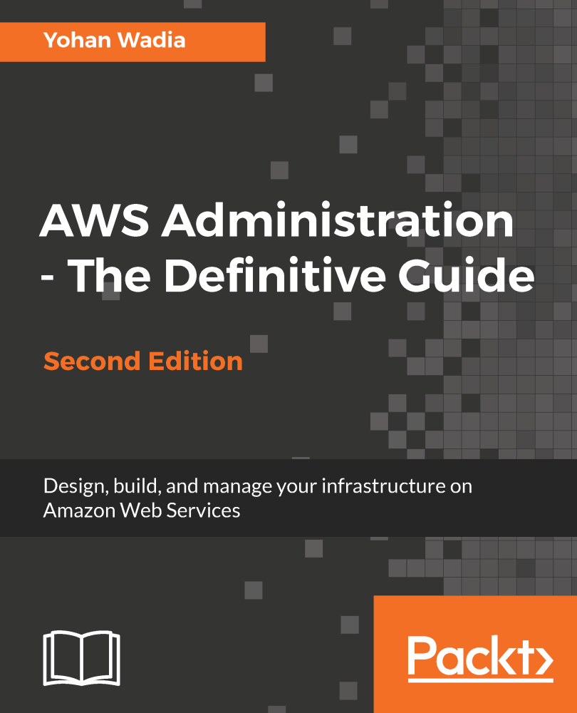 AWS Administration - The Definitive Guide, Second Edition