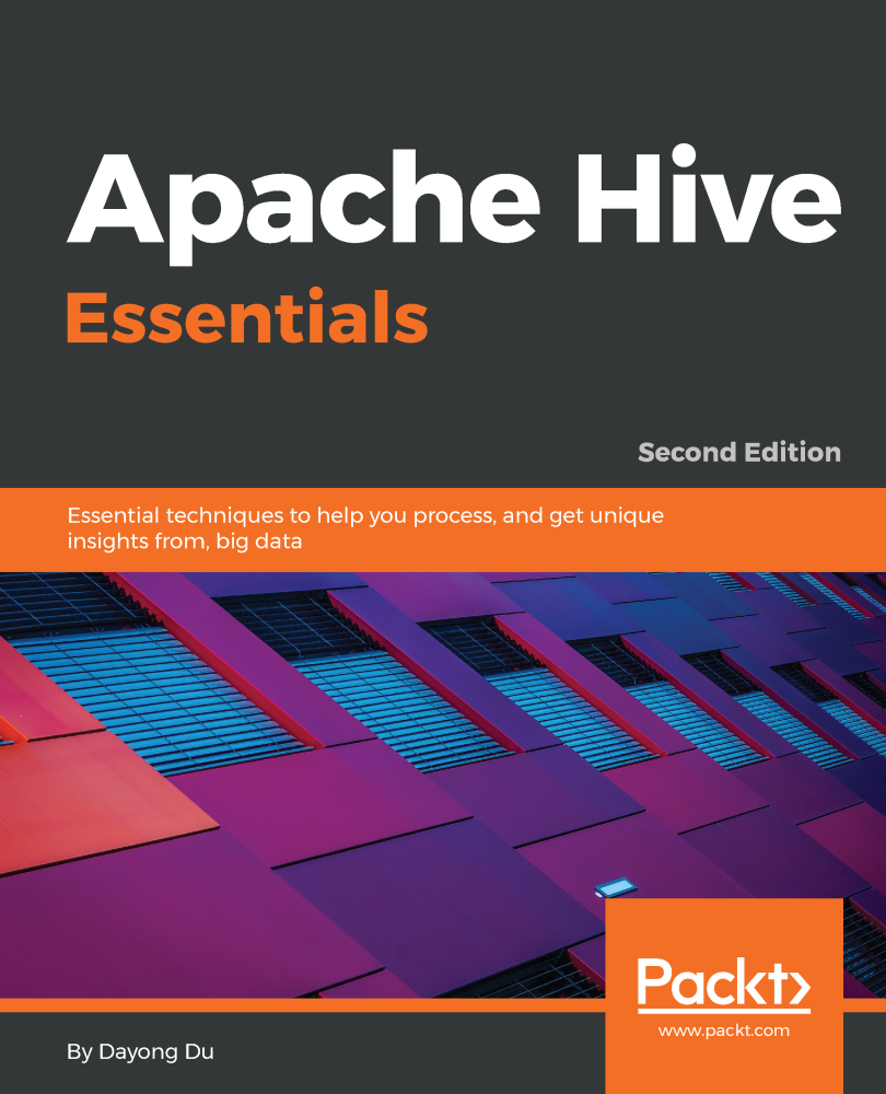 Apache Hive Essentials, Second Edition