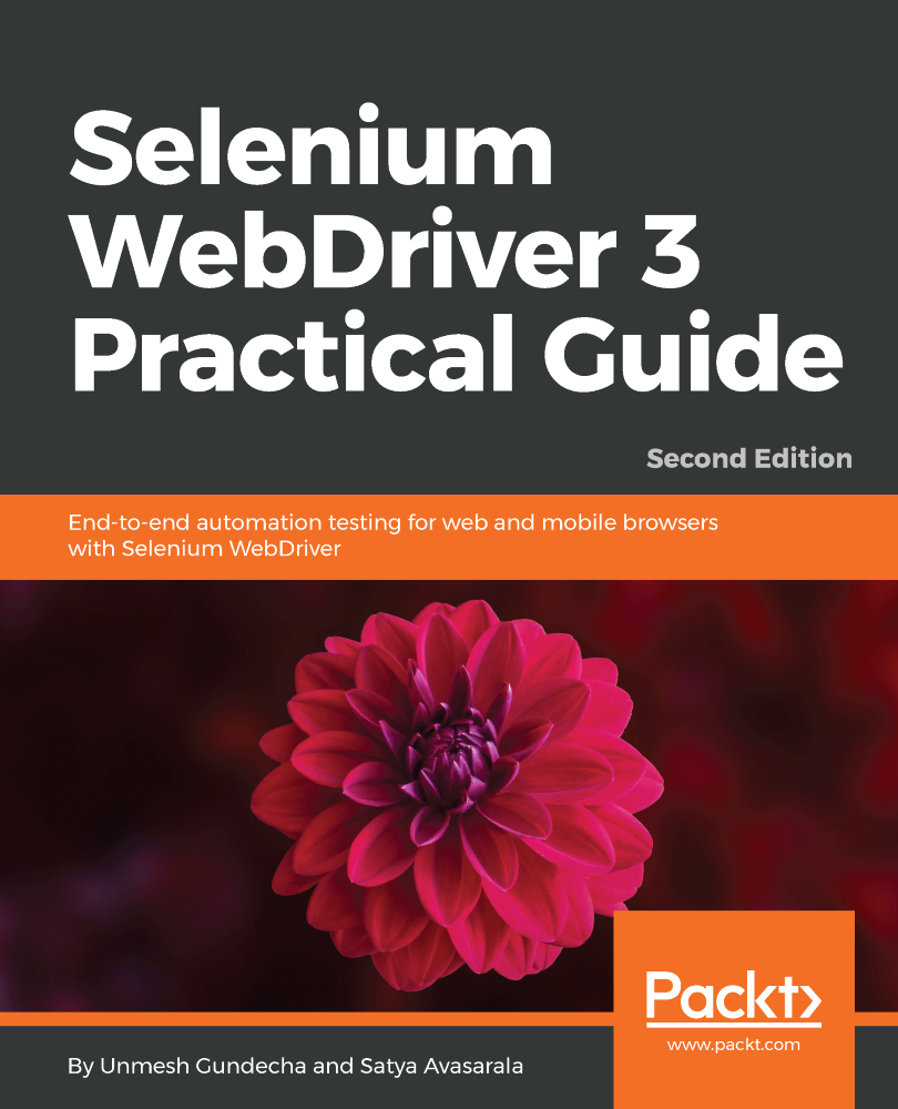  Selenium WebDriver 3 Practical Guide, Second Edition