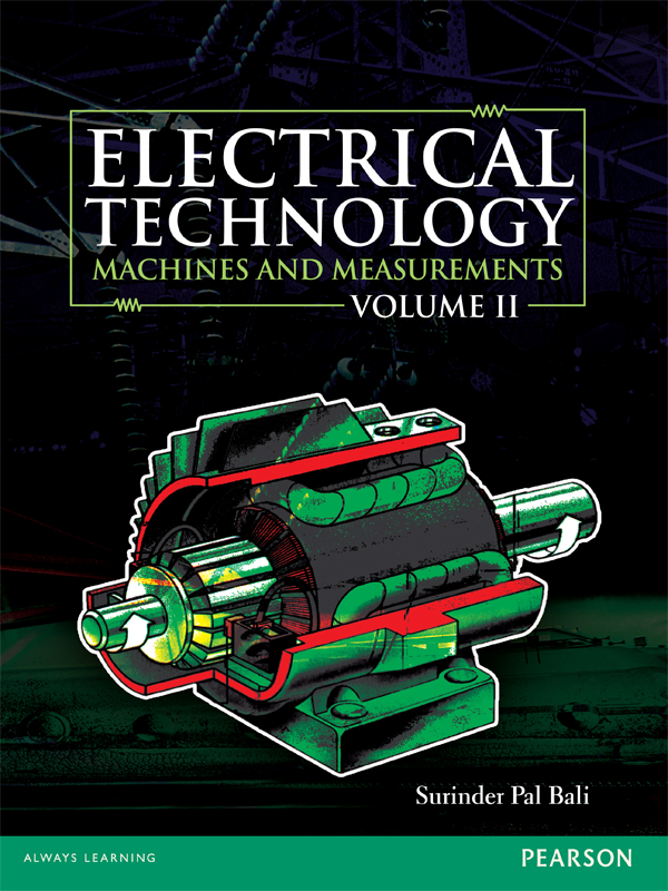 Electrical Technology: Machines And Measurements, Volume II