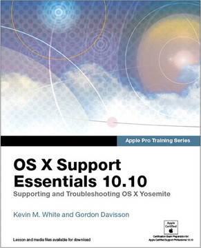 Apple Pro Training Series OS X Support Essentials