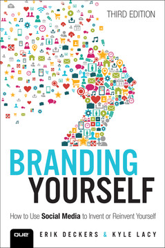Branding yourself : how to use social media to invent or reinvent yourself/item cover art