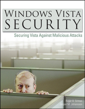 Windows Vista Security Securing Vista Against Malicious