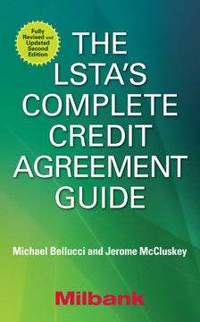 The LSTAs Complete Credit Agreement Guide Second Edition