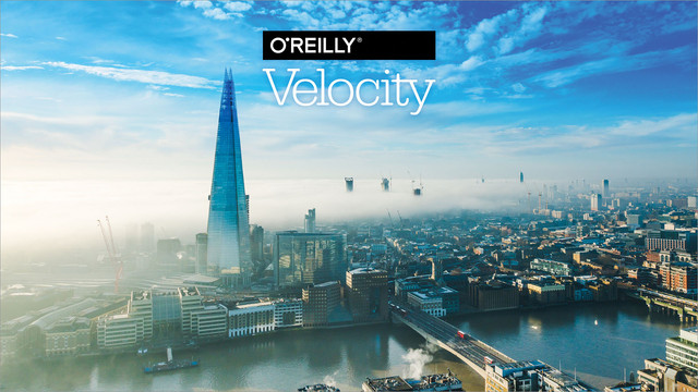O'Reilly Velocity Conference 2018 in London Video Compilation